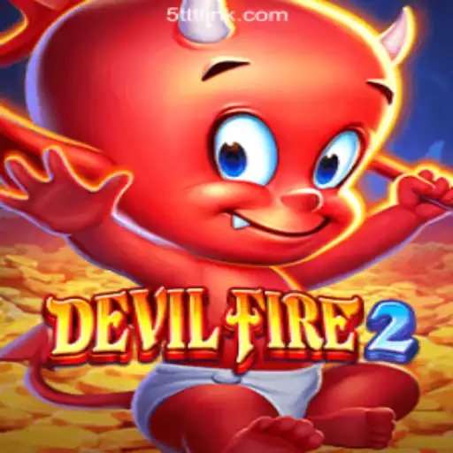 Discover the Thrills of DevilFire2 on 5TTT.com Platform-Oficial Slots Brasil