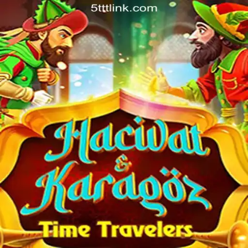 Discover the Enchanting World of HacivatandKaragoz on 5TTT.com - Oficial Slots Brasil