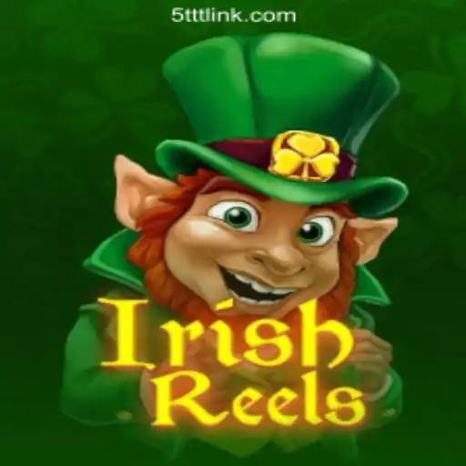 Discover Irish Reels: The Exciting Gameplay Experience on 5TTT.com Platform-Oficial Slots Brasil