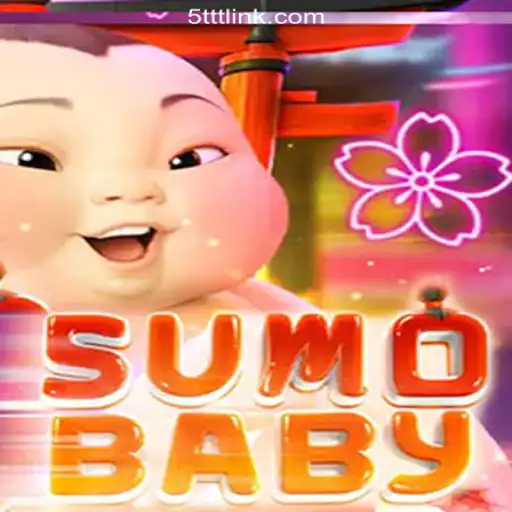Exploring SumoBaby: The Latest Gaming Sensation on 5TTT.com Platform-Oficial Slots Brasil